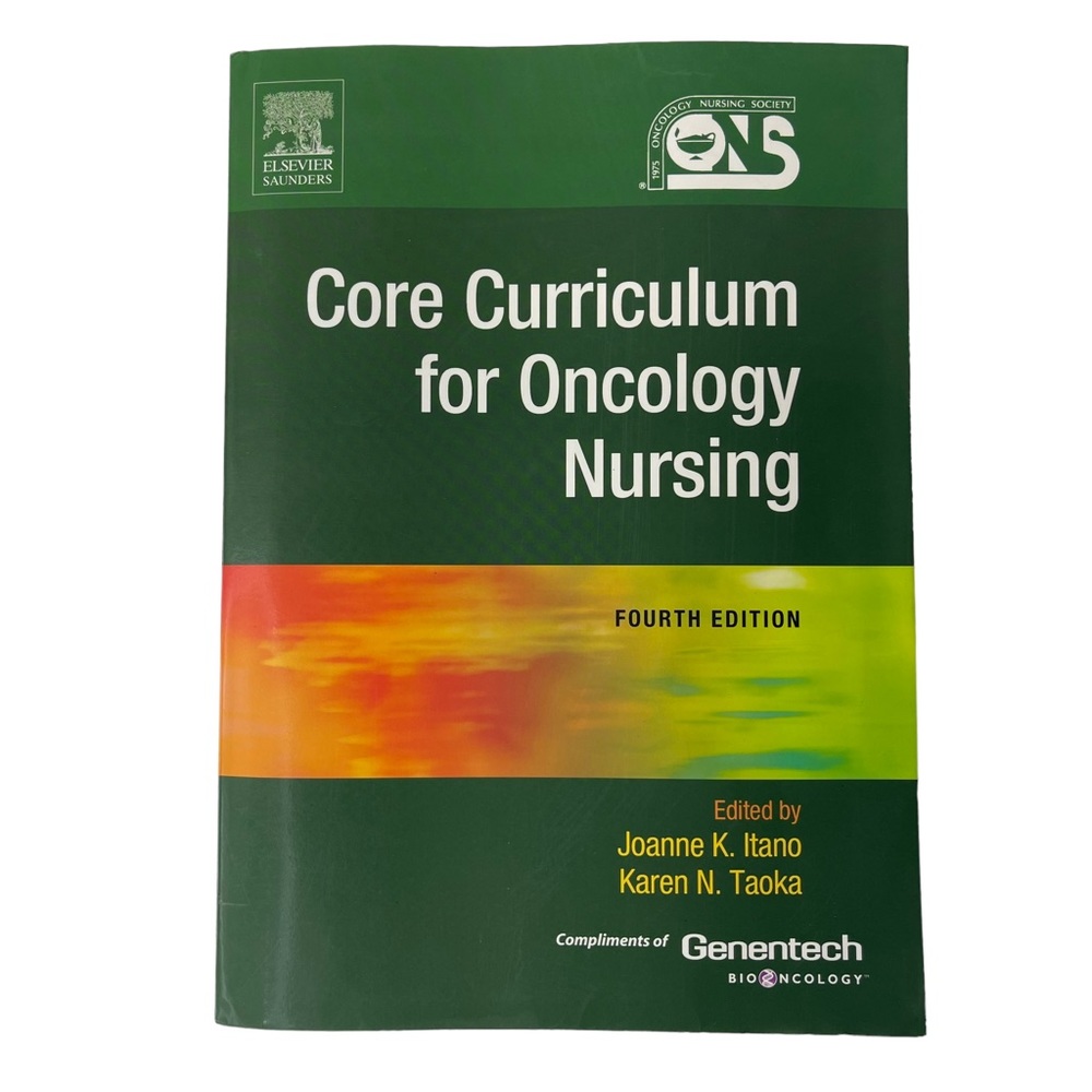 Joanne Itano Core Curriculum for Oncology Nursing 4th (forth) edition